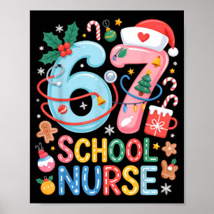 Funny 67 School Nurse Christmas Xmas Meme Holiday  Poster