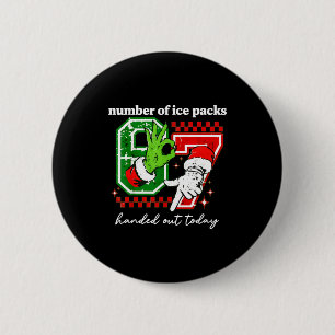Funny 67 School Nurse For Christmas 6 7 School Nur Cm Round Badge