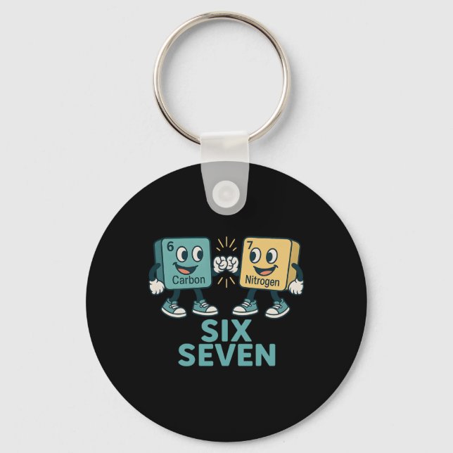 Funny 67 Science Teacher 6 7 Carbon Nitrogen Perio Key Ring (Front)