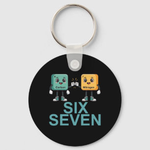 Funny 67 Science Teacher 6 7 Carbon Nitrogen Perio Key Ring