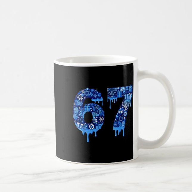 Funny 67 Six Seven 6 7 Happy Hanukkah Jewish Chanu Coffee Mug (Right)