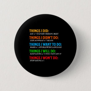 Funny 67 Six Seven 6 7 Meme Things Want To Do 6-7 Cm Round Badge
