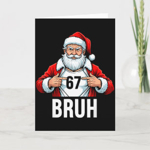 Funny 67 Six Seven Bruh Meme Christmas Santa Men W Card