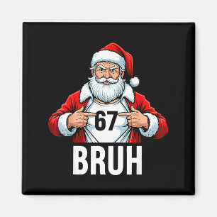 Funny 67 Six Seven Bruh Meme Christmas Santa Men W Magnet