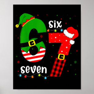 Funny 67 Six Seven Christmas Boys Girls Kids Teens Poster