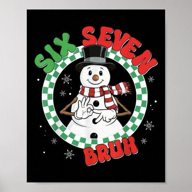 Funny 67 Six Seven Christmas Bruh Snowman Kids Boy Poster (Front)