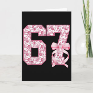 Funny 67 Six Seven Coquette Girly Pink Toile Women Card