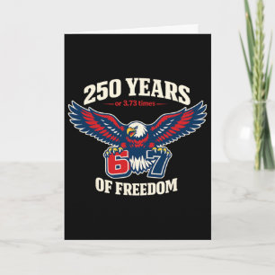 Funny 67 Six Seven Eagle 4th Of July Meme Usa Flag Card
