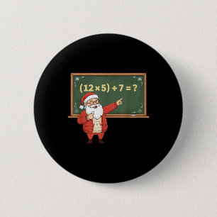 Funny 67 Six Seven Math Teacher Christmas Meme Equ 6 Cm Round Badge