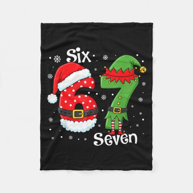 Funny 67 Six Seven Meme 6 7 Elf Santa Christmas Pa Fleece Blanket (Front)