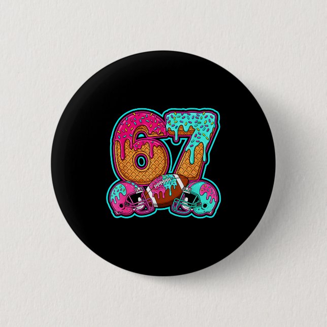Funny 67 Six Seven Meme American Football Number # 6 Cm Round Badge (Front)