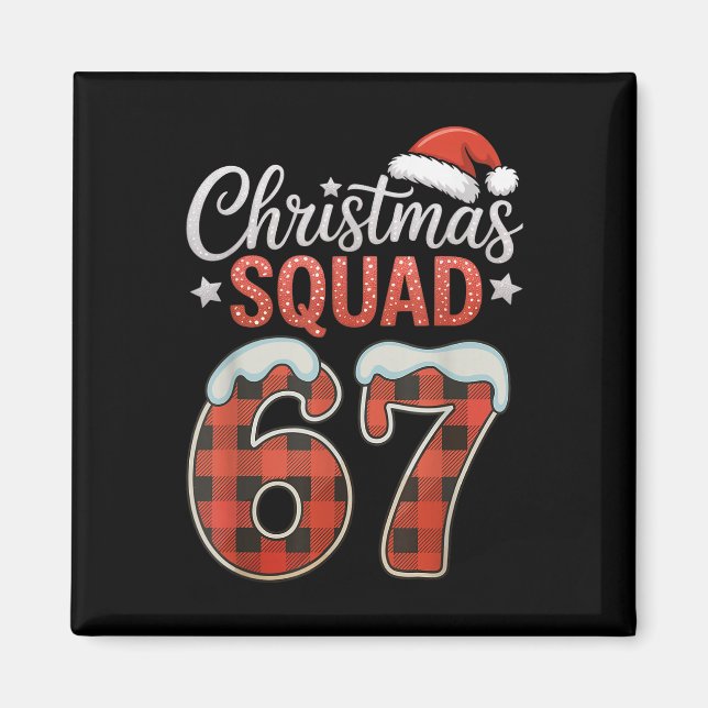 Funny 67 Six Seven Meme Brainrot 67 Christmas Squa Magnet (Front)