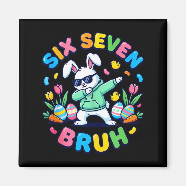 Funny 67 six seven meme bruh rabbit dabbing easter magnet (Front)