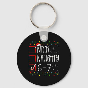 Funny 67 Six Seven Meme Christmas Naughty Nice Lis Key Ring