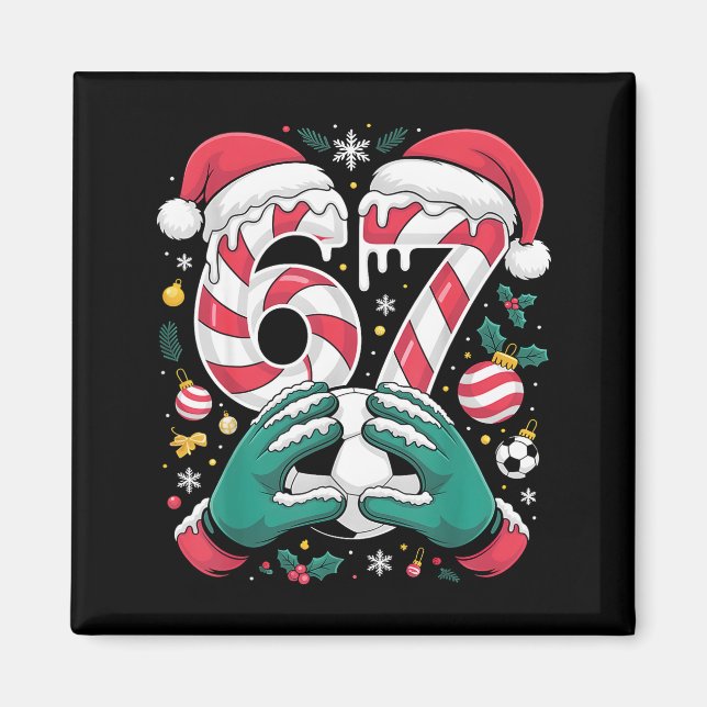 Funny 67 Six Seven Soccer Goalkeeper Funny Meme Ch Magnet (Front)