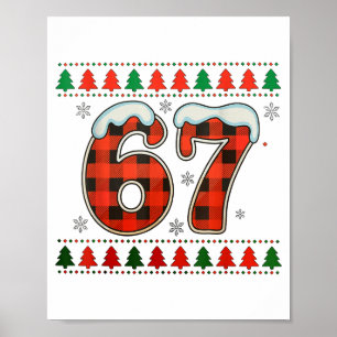 Funny 67 Six Seven Squad Meme Christmas Ugly Sweat Poster
