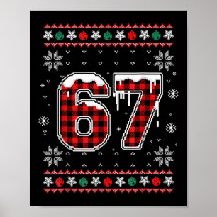 Funny 67 Six Seven Squad Meme Christmas Ugly Sweat Poster