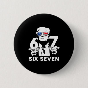 Funny 67 Six Seven Trump Meme 6 Cm Round Badge