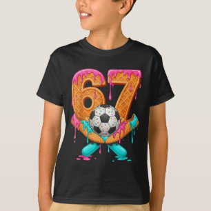 Funny 67 Soccer Drip Number 67 Soccer _1 T-Shirt
