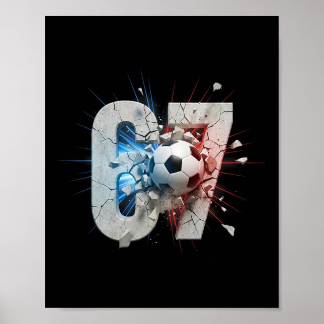 Funny 67 Soccer Drip Six Seven Meme 6 7 Boys Teens Poster (Front)