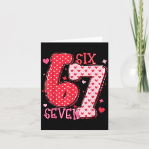 Funny 67 Valentine 6 7 Meme Couple E Matching Card