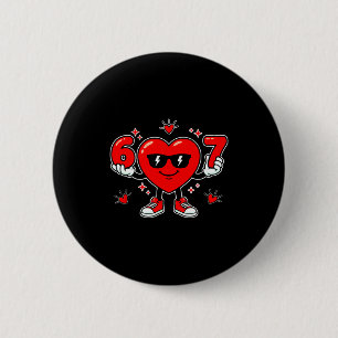 Funny 67 Valentine Day Dabbing Heart Love 67 Meme  6 Cm Round Badge