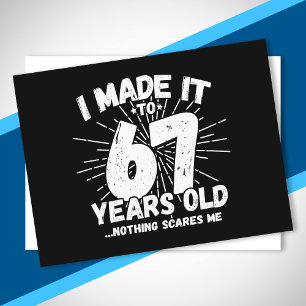 Funny 67th Birthday Quote Sarcastic 67 Year Old Postcard