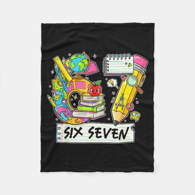 Funny 67th Day Of School, Vibes Funny Six Seven 67 Fleece Blanket (Front)