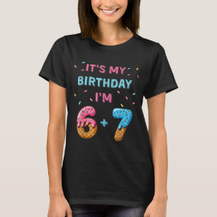 Funny 6 7 13th Birthday - 13th Birthday Six Seven  T-Shirt