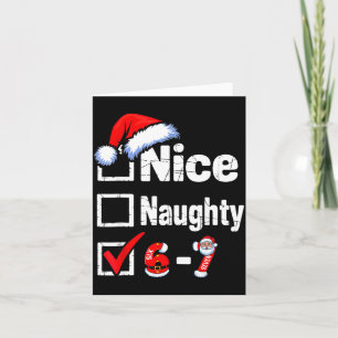 Funny 6 7 Bruh Christmas Checklist Cute Naughty Ni Card