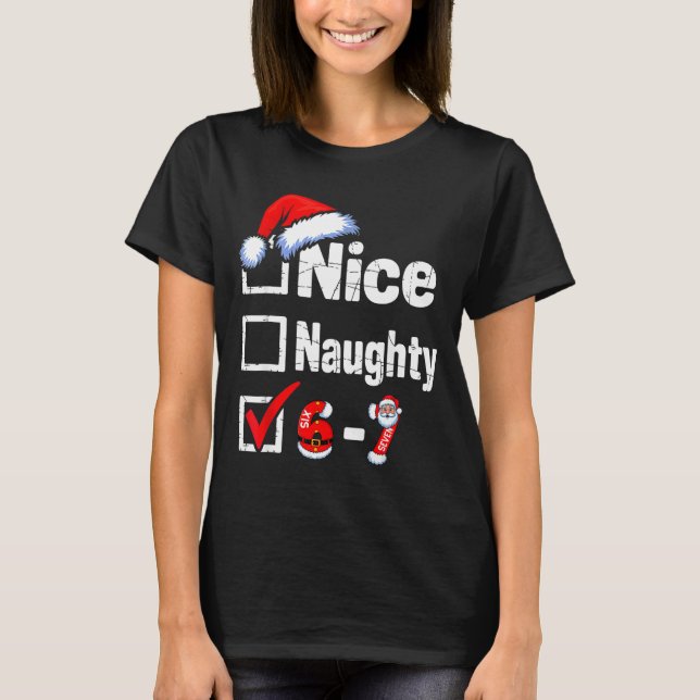 Funny 6 7 Bruh Christmas Checklist Cute Naughty Ni T-Shirt (Front)