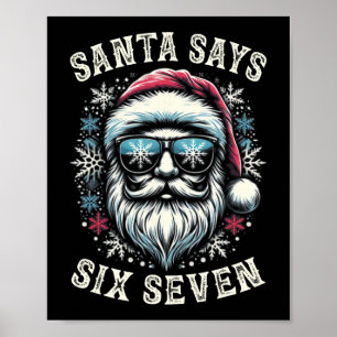 Funny 6-7 Meme Christmas Santa Six Seven 67 Xmas B Poster