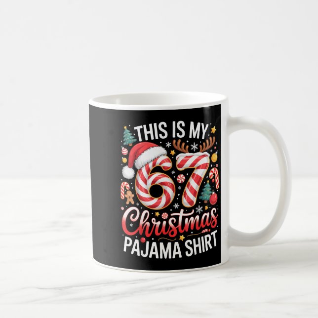 Funny 6-7 Meme Gen Alpha This Is My 67 Christmas P Coffee Mug (Right)