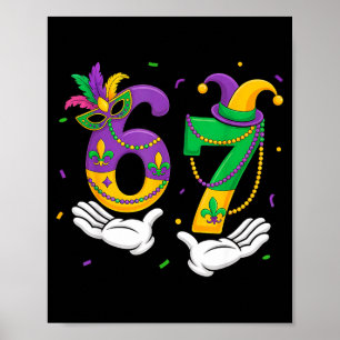 Funny 6 7 Meme Mardi Gras Shirts Men Women Kids Poster
