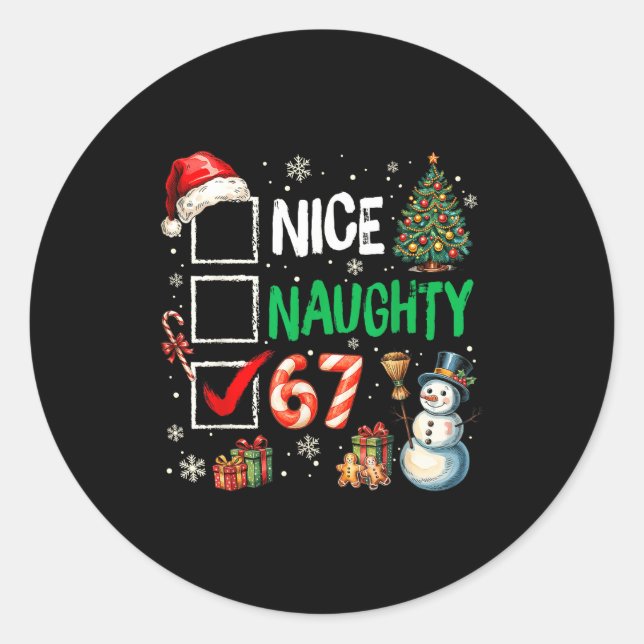 Funny 6-7 Meme Nice Naughty 67 Christmas Brain Rot Classic Round Sticker (Front)