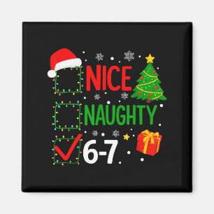 Funny 6-7 Meme Nice Naughty 67 Christmas Brain Rot Magnet