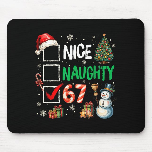 Funny 6-7 Meme Nice Naughty 67 Christmas Brain Rot Mouse Pad (Front)