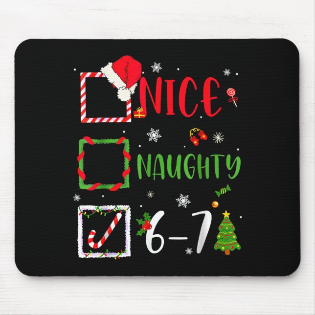 Funny 6-7 Meme Nice Naughty 67 Christmas Brain Rot Mouse Pad (Front)
