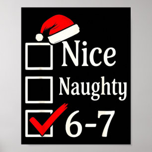 Funny 6-7 Meme Nice Naughty 67 Christmas Brain Rot Poster
