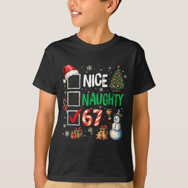 Funny 6-7 Meme Nice Naughty 67 Christmas Brain Rot T-Shirt (Front)