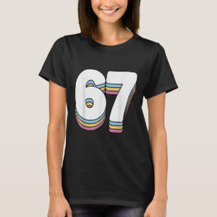 Funny 6 7 Meme Six Seven Gen Alpha Slang 67  T-Shirt
