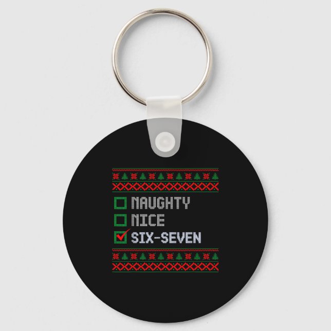 Funny 6-7 Meme Ugly Christmas Sweater Nice Naughty Key Ring (Front)