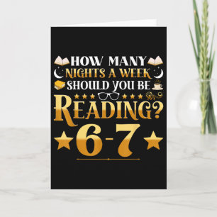 Funny 6-7 Reading Meme Quote Teacher Librarian Boo Card