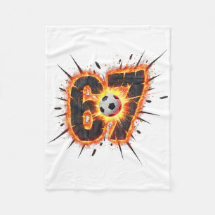 Funny 6 7 Six Seven 67 Soccer Meme  Fleece Blanket