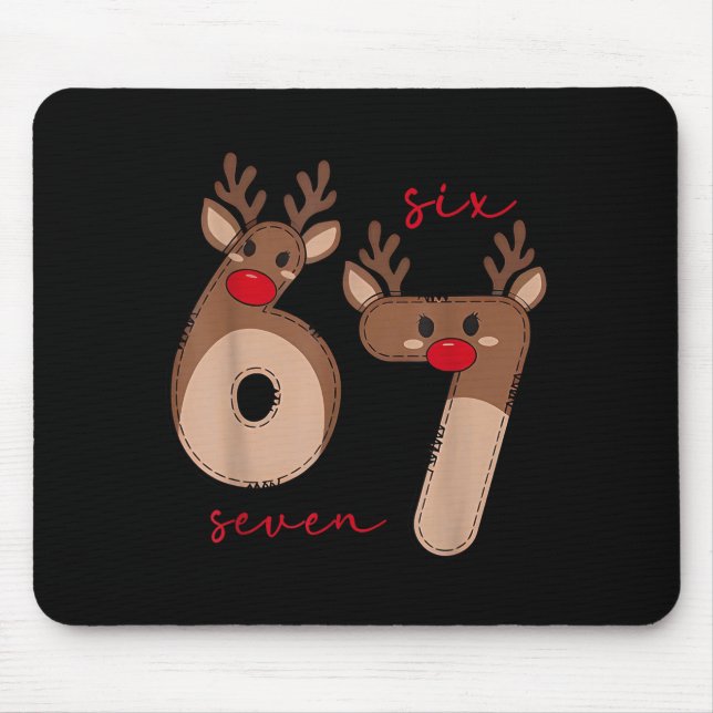 Funny 6 7 Six Seven Meme Christmas Reindeer Gen Al Mouse Pad (Front)