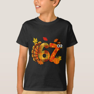 Funny 6 7 Six Seven Meme Thanksgiving Turkey Holid T-Shirt