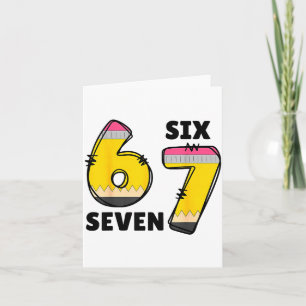 Funny 6 7 Six Seven Pencil Teacher Middle High Sch Card