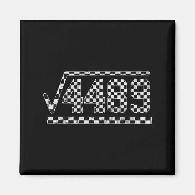 Funny 6 7 Square Root Of 4489 Slang Math Teacher  Magnet (Front)