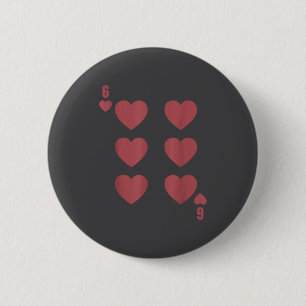 Funny 6 7 Valentine Love Heart Playing Card Matchi Cm Round Badge