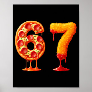 Funny 6 7 Zza Nugget Meme Six Seven 67 Food Lovers Poster